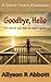 Goodbye, Hello (Silver Years Romance #2)