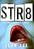 STR8: A Body Horror Short