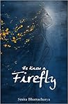 He Knew a Firefly