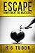 Escape: How to Beat the Narcissist