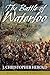 The Battle of Waterloo