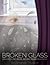 Broken Glass by Amanda Thurston