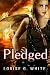 Pledged (Gateway, #3)