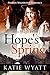 Hope's Spring (Pioneer Wilderness Romance #9)