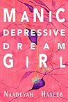 Manic Depressive Dream Girl