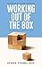 Penguin Random House Working Out of the Box: 40 Stories of Leading CEOs