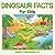 Dinosaur Facts For Kids