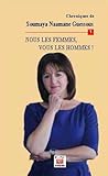 Nous les femmes, vous les hommes !