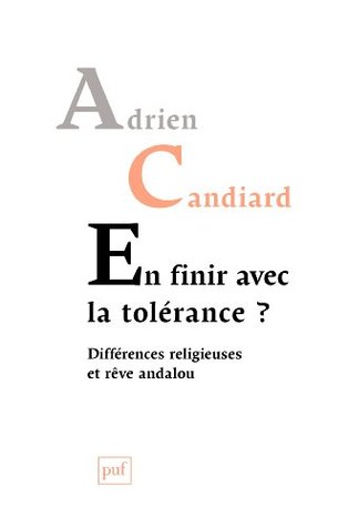 En finir avec la tolérance ?: Différences religieuses et rêve andalou (Kindle Edition)