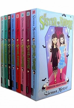 My Sister The Vampire - Series 2 (Books 9 To 16) Collection Pack Set By Sienna Mercer (Twin Spins, Date With Destiny, Flying Solo, Stake Out, Double Disaster, Flipping Out, Secrets and Spies, Fashion Frightmare)