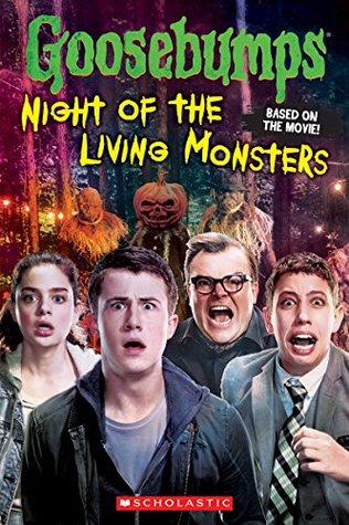 Goosebumps The Movie: Night of the Living Monsters (Paperback)