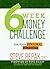 6-Week Money Challenge: For...