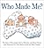 Who Made Me? by Malcolm Doney