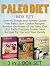 Paleo Diet Box Set: Over 40...