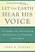 Let the Earth Hear His Voice - Strategies for Overcoming Bott... by Greg R. Scharf Let the Earth Hear His Voice - Strategies for Overcoming Bott... by Greg R. Scharf