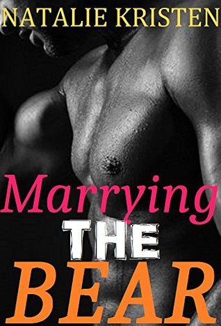 Marrying The Bear (Gray Bears #1)
