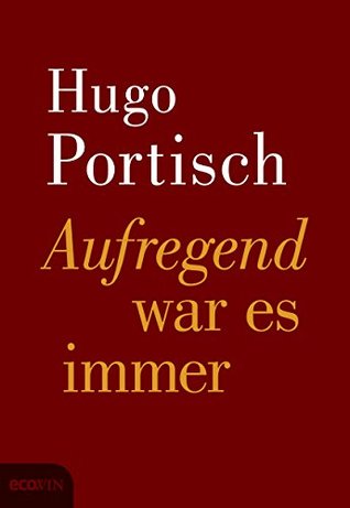 Aufregend war es immer (Kindle Edition)