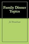 Family Dinner Topics