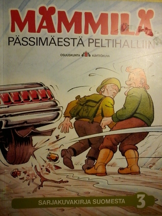 Pässinmäestä peltihalliin (Mämmilä, #3)