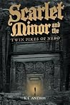 Scarlet Minor and the Twin Pikes of Nebo by K.E. Andam Scarlet Minor and the Twin Pikes of Nebo by K.E. Andam