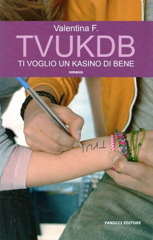 TVUKDB: Ti voglio un kasino di bene (Paperback)