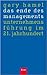 Das Ende Des Managements by Gary Hamel