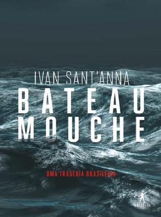 Bateau Mouche: Uma Tragédia Brasileira (Paperback)