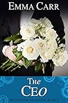 The CEO: Millionaire Bachelors Book 1