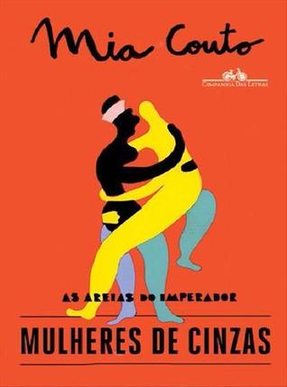 Mulheres de Cinzas (As Areias do Imperador, #1)