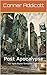 Post Apocalypse: An Apocaly...