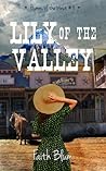 Lily of the Valley by Faith Blum