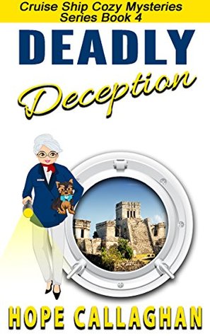 Deadly Deception (Cruise Ship Mysteries, #4)