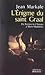 L'énigme du Saint-Graal: de Rennes-le-Château à Marie-Madeleine
