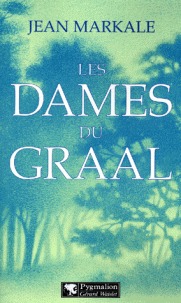 Les dames du Graal (Paperback)