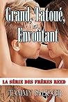 Grand, Tatoué, et Envoûtant by Tammy Falkner