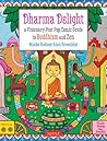 Dharma Delight: A Visionary Post Pop Comic Guide to Buddhism and Zen