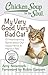 Chicken Soup for the Soul My Very Good, Very Bad Cat 101 Heartwarming Stories about Our Happy, Heroic Hilarious Pets by Amy Newmark