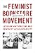 The Feminist Bookstore Movement: Lesbian Antiracism and Feminist Accountability