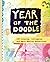 Year of the Doodle: 365 Dra...