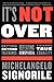 It's Not Over: Getting Beyond Tolerance, Defeating Homophobia, and Winning True Equality – An Urgent and Hopeful Analysis of LGBT Rights and Activism