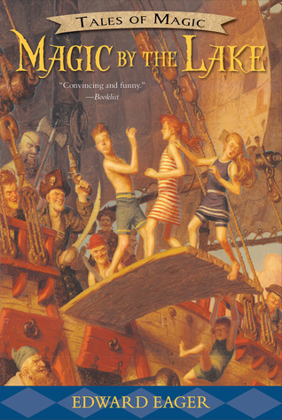 Magic by the Lake: Book 3 - A Funny Fantasy Adventure About Mermaids and Pirates for Children (Ages 8-12) (Tales of Magic, 2)