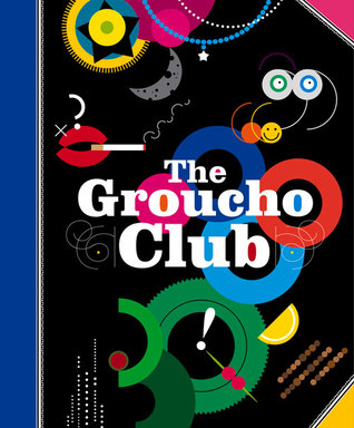 The Groucho Club (Hardcover)