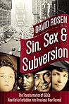 Sin, Sex & Subversion: How What Was Taboo in 1950s New York Became America?s New Normal