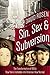Sin, Sex & Subversion by David Rosen