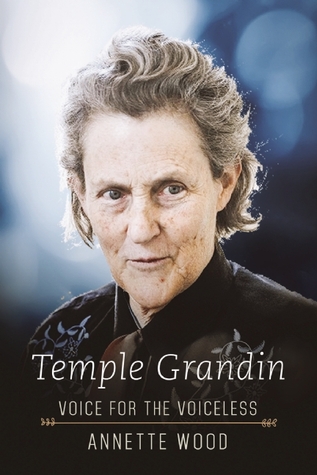 Temple Grandin: Voice for the Voiceless (Hardcover)