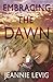 Embracing the Dawn