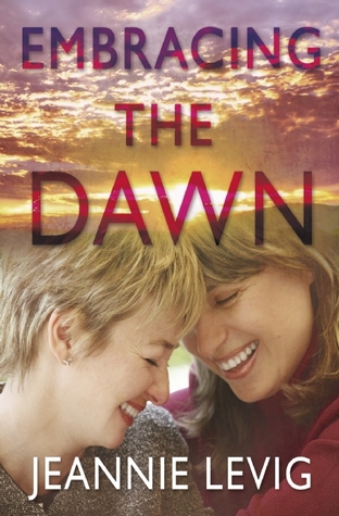 Embracing the Dawn (An Embracing the Dawn Romance)