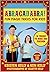 Abracadabra!: Fun Magic Tri...