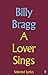 A Lover Sings: Selected Lyrics
