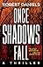 Once Shadows Fall (Sturgis ...